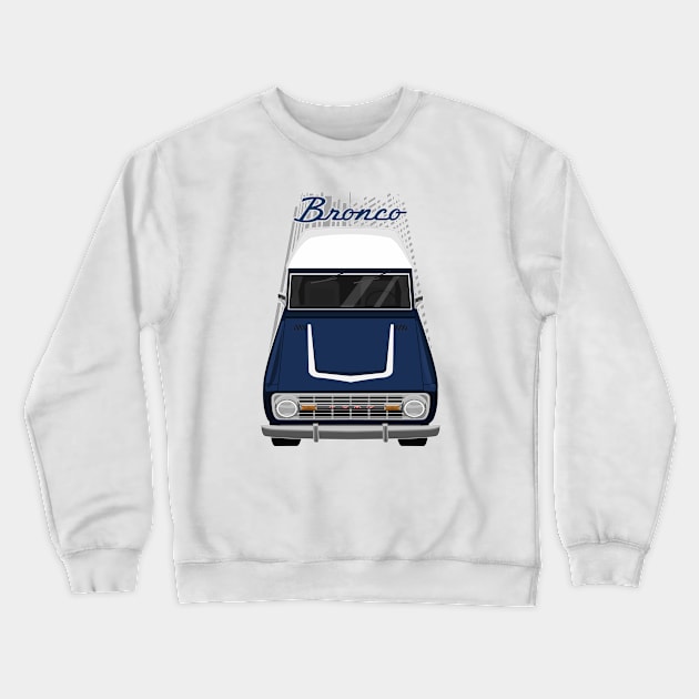 Ford Bronco 1st gen - Dark Blue Crewneck Sweatshirt by V8social